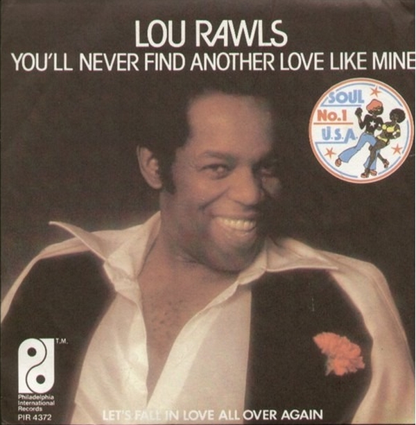 Lou rawls you ll never find another love like mine You Ll Never Find Another Love Like Mine Sheet Music Lou Rawls Real Book Melody Chords